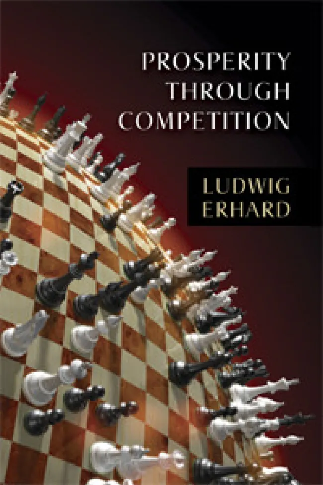 Prosperity Through Competition